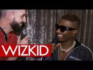 Video: Wizkid Speaks On His New Album “Made In Lagos” And Collaboration With Skepta On Tim Westwood